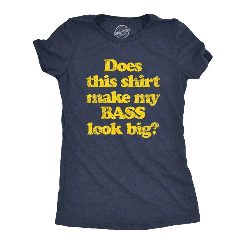 Crop Top Women T Shirt to Pair with High - Waisted BottomsDoes This Shirt Make My Bass Look Big? Women's T Shirt