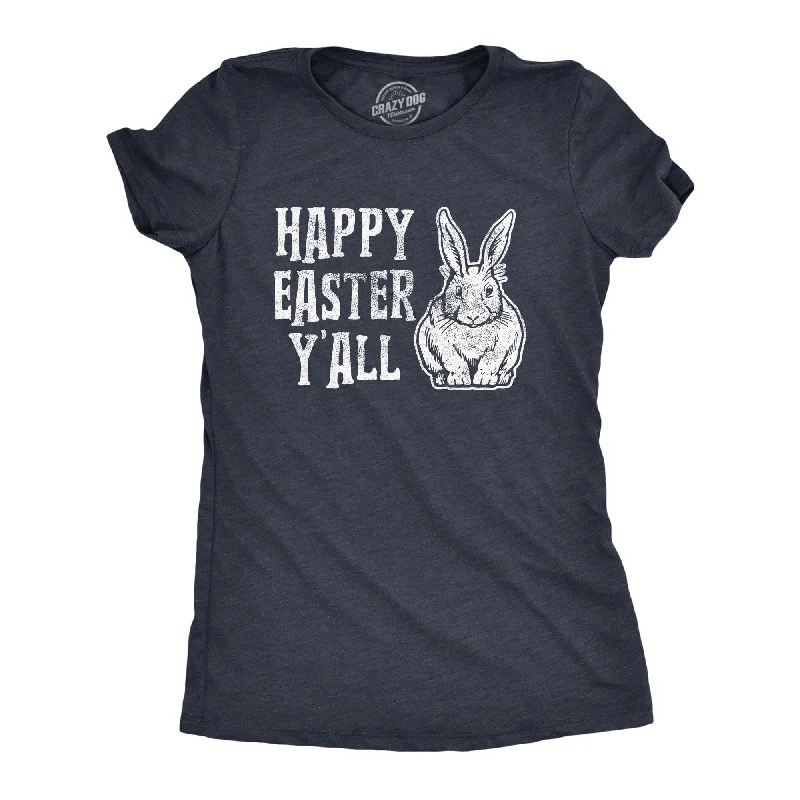 Organic Cotton Women T Shirt for Eco - Conscious WearersHappy Easter Y'all Women's T Shirt