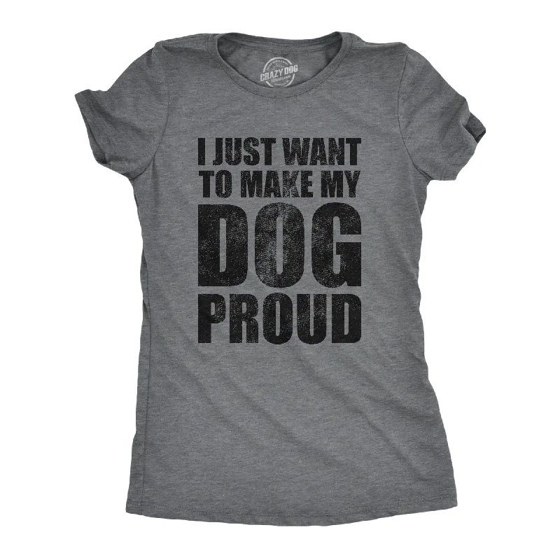 Sequined Women T Shirt for a Sparkly Night OutI Just Want To Make My Dog Proud Women's T Shirt