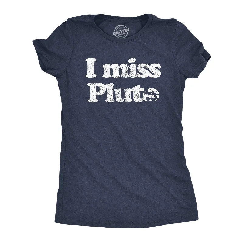 Long Sleeve Women T Shirt for Cooler WeatherI Miss Pluto Women's T Shirt