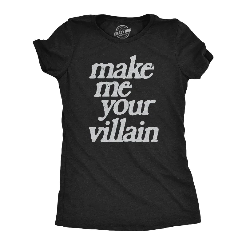 Sequined Women T Shirt for a Sparkly Night OutMake Me You Villain Women's T Shirt