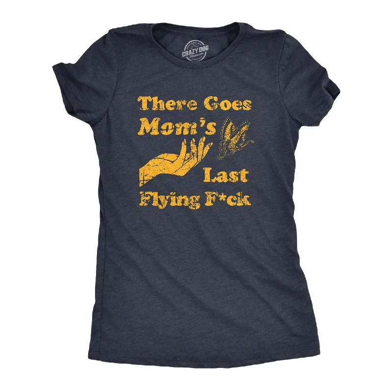 Sequined Women T Shirt for a Sparkly Night OutThere Goes Moms Last Flying Fuck Women's T Shirt