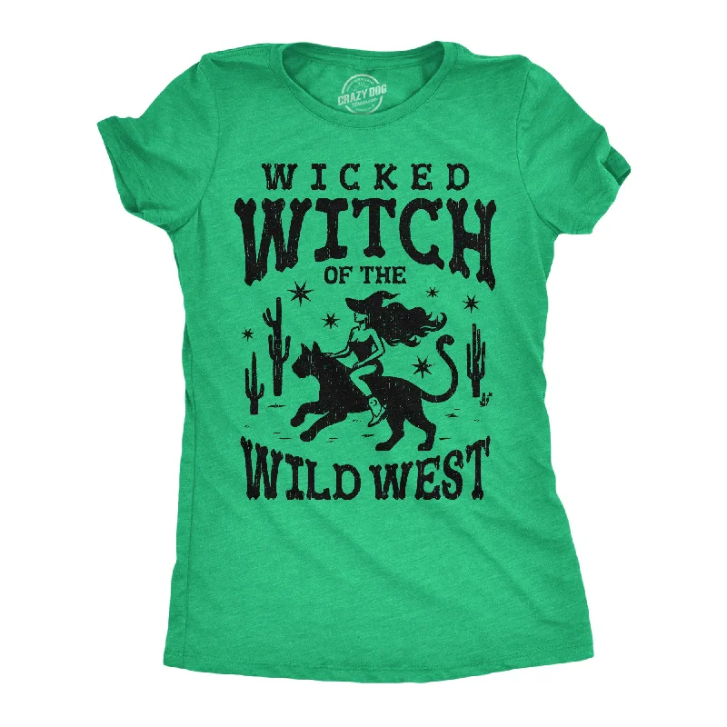 Organic Cotton Women T Shirt for Eco - Conscious WearersWicked Witch Of The Wild West Women's T Shirt